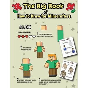 The Big Book of How to Draw for Minecrafters: A Step by Step Easy Guide (Coloriz